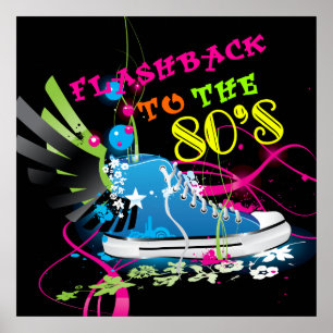 Flashback To The 80's Neon Sneaker Poster