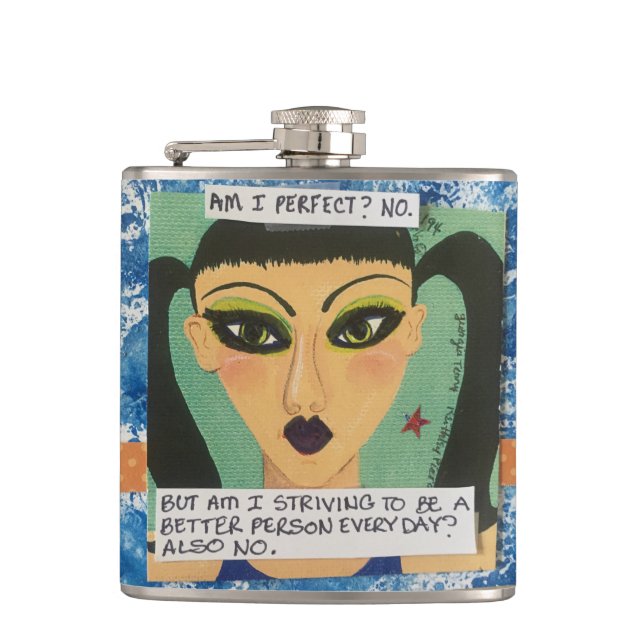 Flask- am I perfect? No. Hip Flask (Front)