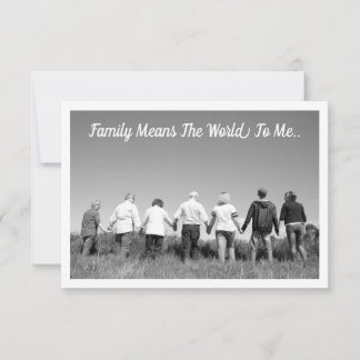 Flat Blank Card - Family Means The World To Me