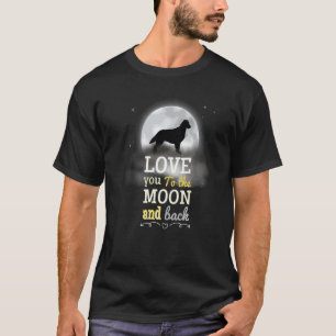 Flat Coated Retriever Dog Love To The Moon T-Shirt
