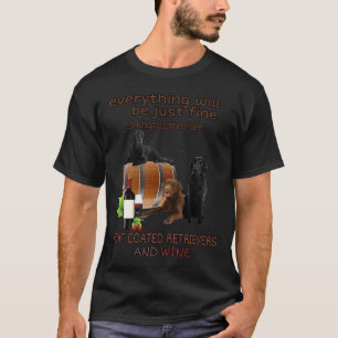Flat Coated Retrievers And Wine T-Shirt