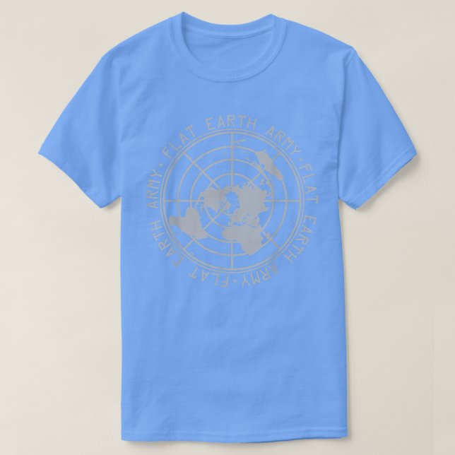 Flat Earth Army Gift Conspiracy Science Flat Earth T-Shirt (Design Front)