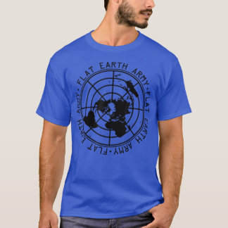 Flat Earth Army Gift Conspiracy Science Flat Earth T-Shirt