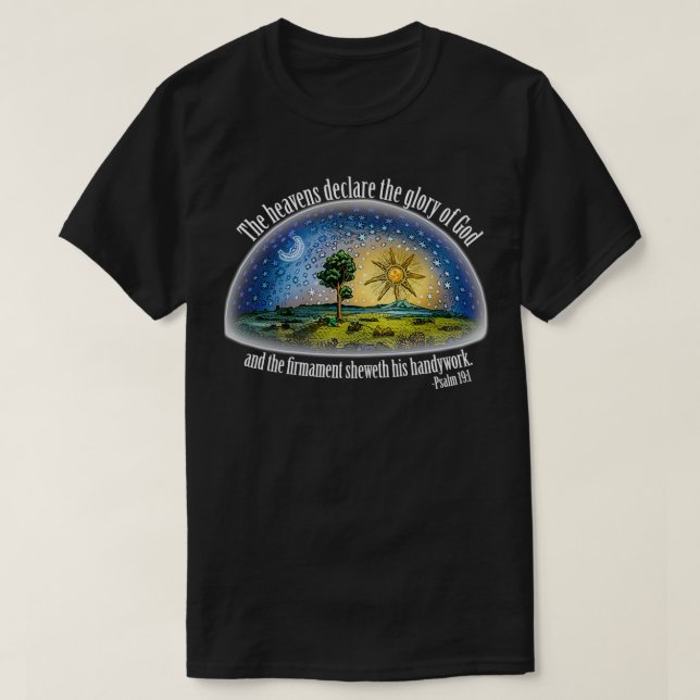 Flat Earth Psalm 191 The Firmament Black T-Shirt (Design Front)