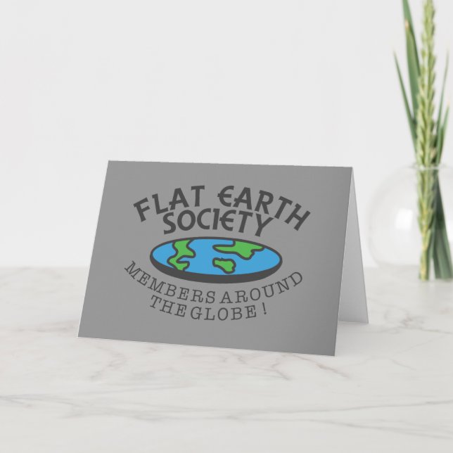 Flat Earth Society Members Around The Globe Card (Front)