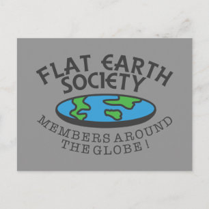 Flat Earth Society Members Around The Globe Postcard