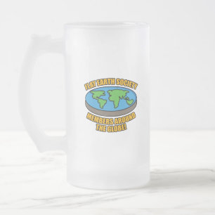 Flat Earth Society Members Frosted Glass Beer Mug