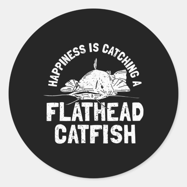Flathead Catfish - Catfish Fishing Fish For Catfis Classic Round Sticker (Front)