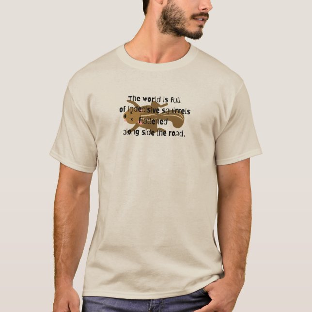 Flattened Squirrell T-Shirt (Front)
