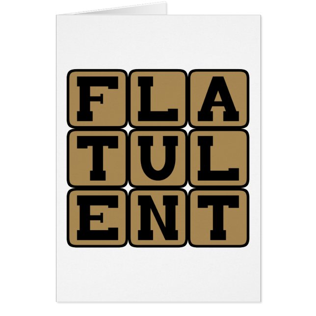 Flatulent, Full of Farts (Front)