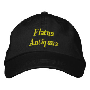 Flatus Antiquus - Old Fart in Latin Embroidered Hat