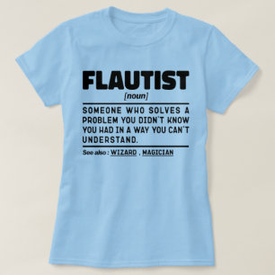Flautist Noun Definition Professional Player Cool  T-Shirt