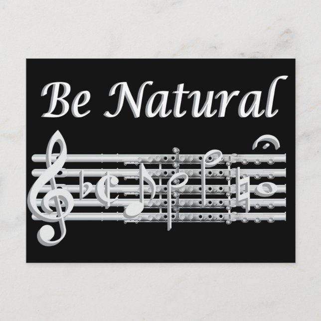 Flautists Know How to Be Natural Postcard (Front)
