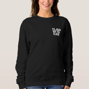 Flava In Ya Ear Sweatshirt