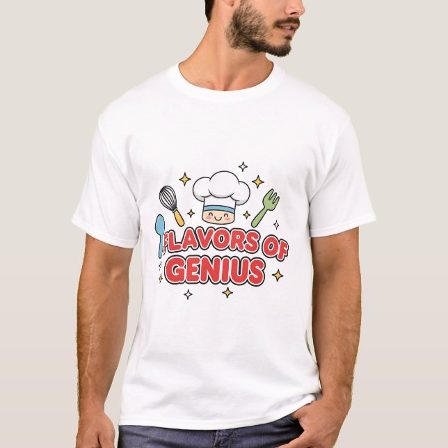 Flavors of Genius – Cute Chef Creativity T-Shirt (Front)