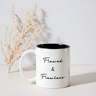 "Flawed & Flawless" Simple Black Typography Mug