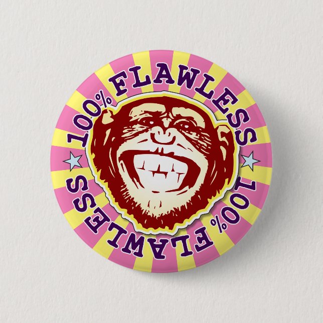 Flawless 100% Funny Funky Monkey Badge (Front)