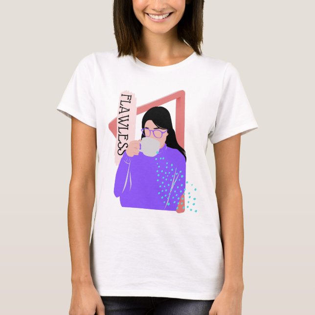 Flawless girl power T-Shirt (Front)