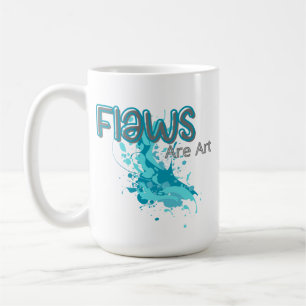 Flaws Are Art – Inspirational Abstract Splash Blue Coffee Mug