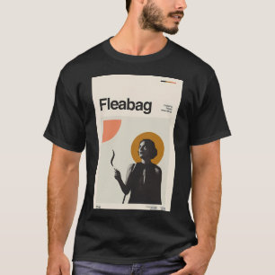Fleabag T-Shirt