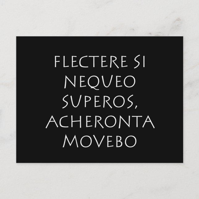 Flectere si nequeo superos Acheronta movebo Postcard (Front)