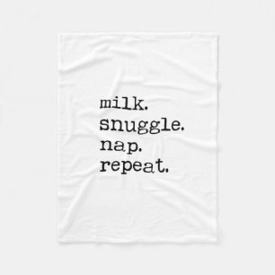Fleece Blanket - Milk, Snuggle, Nap, Repeat