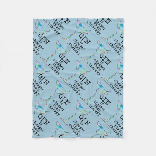 FLEECE BLANKETS - GIN IS CHEAPER THAN THERAPY (Front)