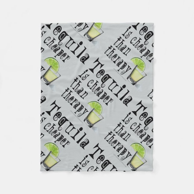 FLEECE BLANKETS - TEQUILA, CHEAPER THAN THERAPY (Front)