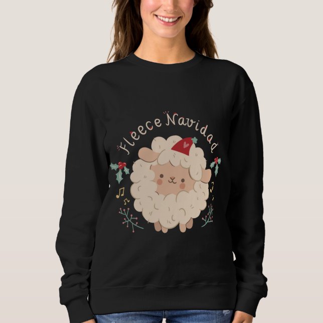 Fleece Navidad, Cute Christmas Sheep Sweatshirt (Front)