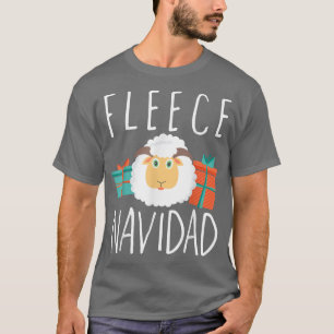 Fleece Navidad Feliz Navidad Merry Christmas T-Shirt