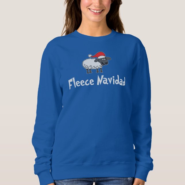Fleece Navidad Santa Sheep Christmas Pun Sweatshirt (Front)