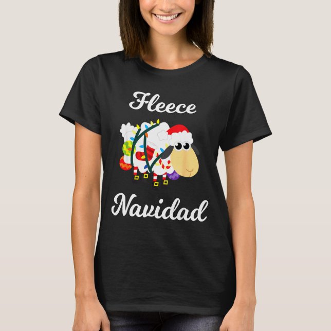 Fleece Navidad Shirt Funny Feliz Mexican Christmas (Front)