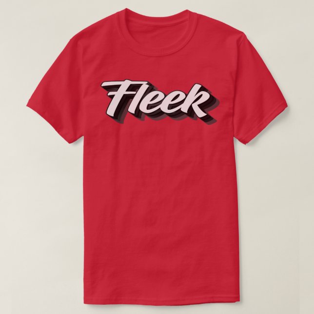 Fleek 1 T-Shirt (Design Front)