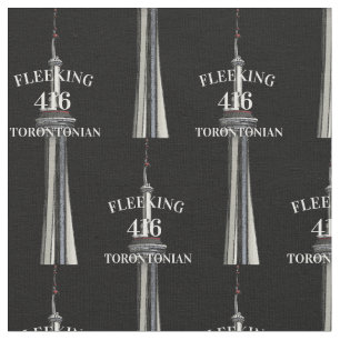 Fleeking Torontonian Ontario 416 Toronto fabric