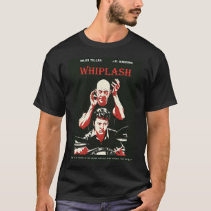 Fletcher Drummer Damien Chazelle Whiplash Movie  - T-Shirt
