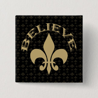 Fleur de Lis Believe Black Gold 15 Cm Square Badge