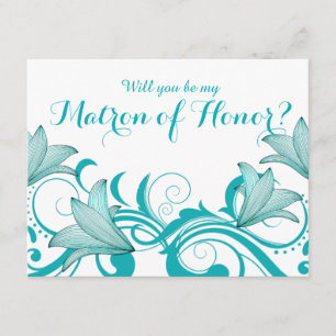 Fleur de Lyrica Matron of Honour Request   teal Invitation