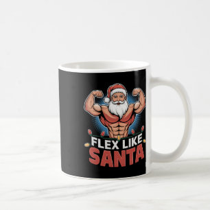 Flex Like Santa Claus Bodybuilder Christmas Gym Wo Coffee Mug