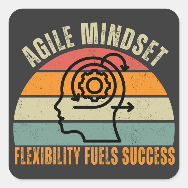 Flexibility Fuels Success Agile Mindset Quote Square Sticker (Front)
