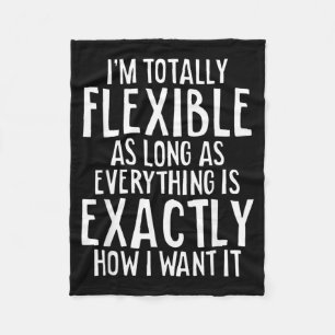 Flexible Sarcasm Humour Funny Quote Sarcastic Fleece Blanket