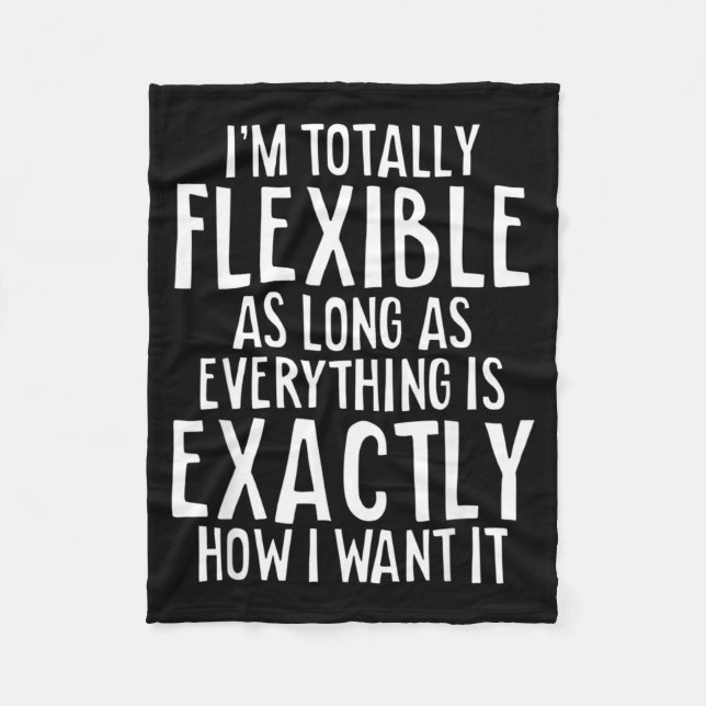Flexible Sarcasm Humour Funny Quote Sarcastic Fleece Blanket (Front)