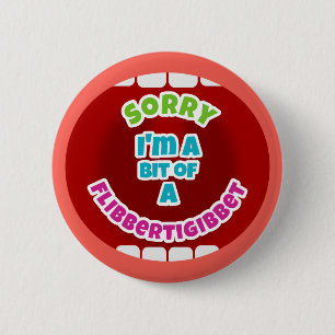 Flibbertigibbet 6 Cm Round Badge