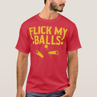 Flick My Balls  Retro Vintage Multiball Pinball Ar T-Shirt
