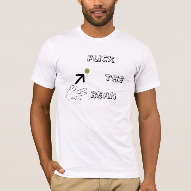 FLICK THE BEAN T-Shirt (Front)