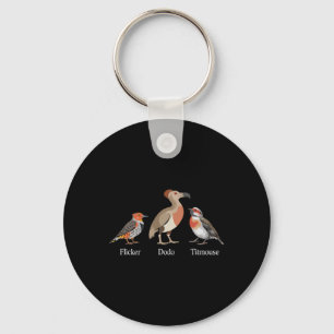 Flicker Dodo Titmouse Birdwatcher Anti Trump Desig Key Ring