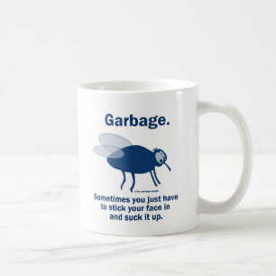 Flies and garbage coffee mug