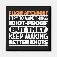 Flight Attendant I Try To Make Things Funny Quote