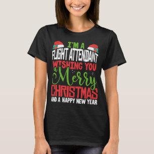 Flight Attendant Merry Christmas Festive Pajama Xm T-Shirt