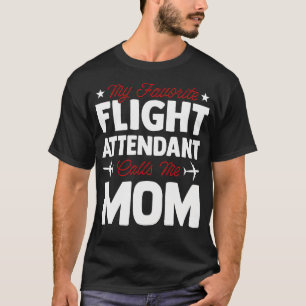Flight Attendant Mom Mother'S Day Airline Stewarde T-Shirt