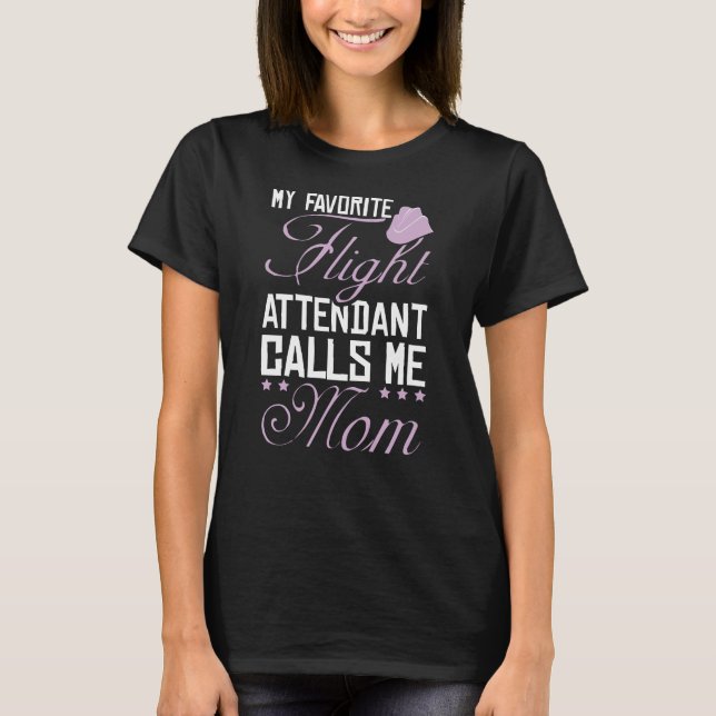 Flight Attendant Mom T-Shirt (Front)